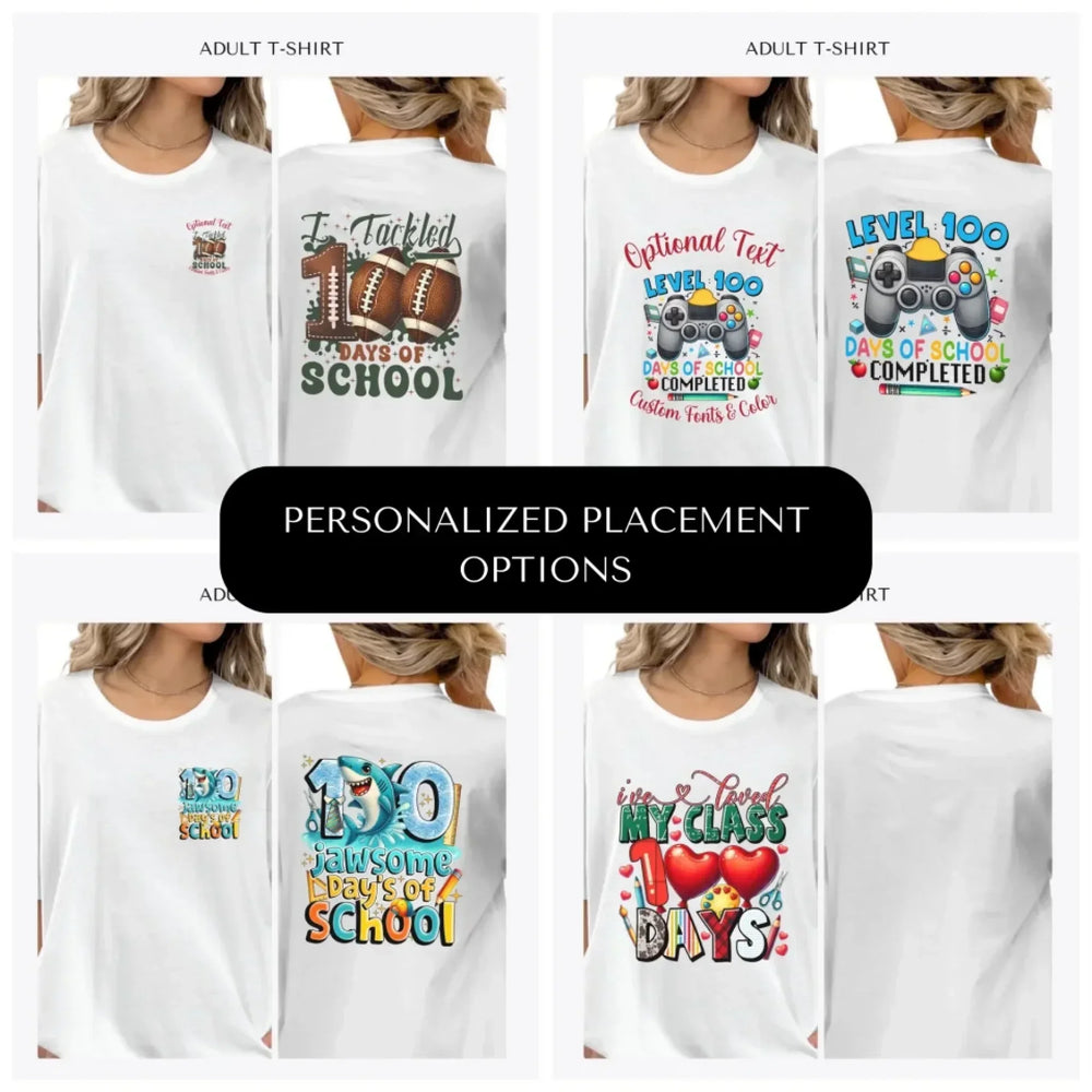 100-Days-of-School-custom-adult-t-shirt-design-placement-front-back-pocket-artfulane