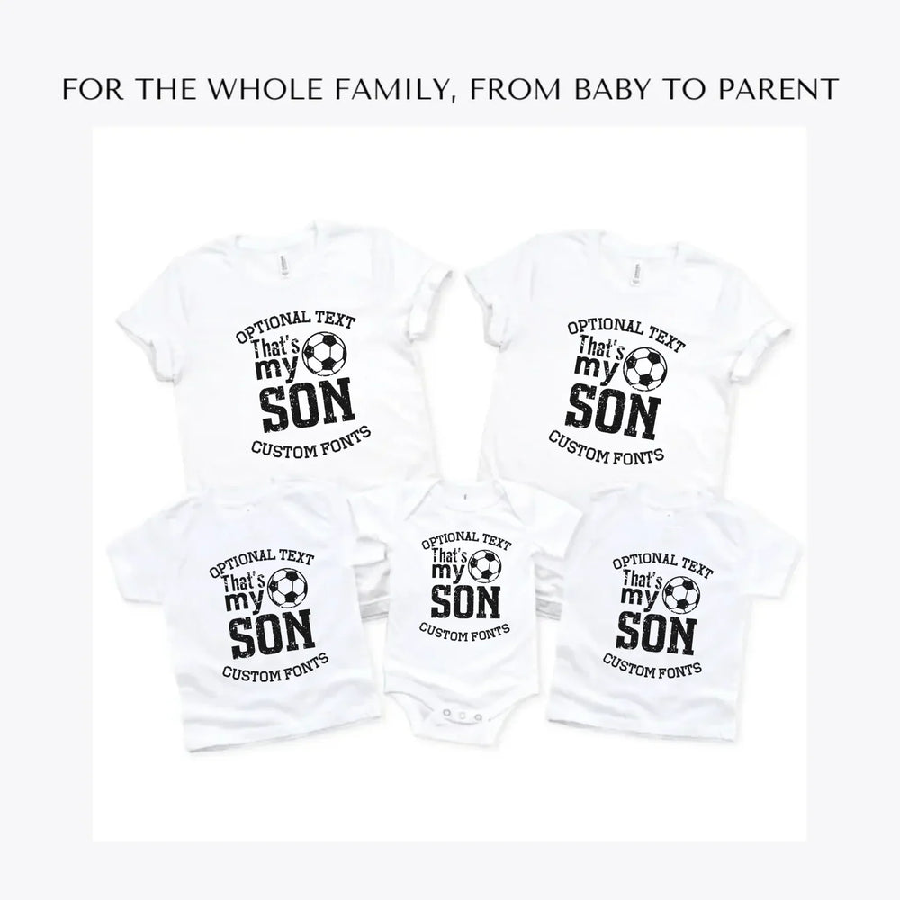 That's-My-Soccer-Family-custom-t-shirts-adult-youth-toddler-baby-sizes-artfulane