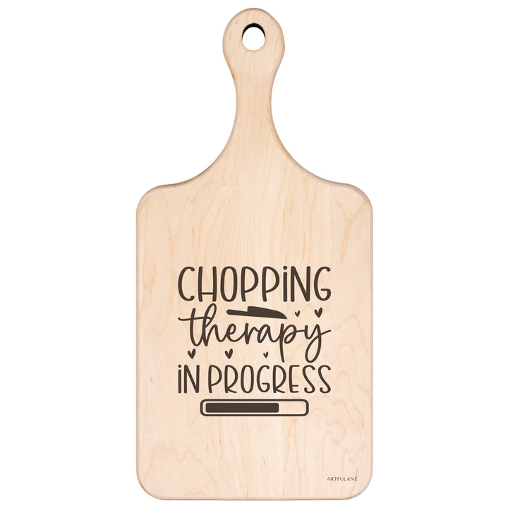 Engraved Kitchen Quotes Maple Hardwood Paddle Cutting Board - Chef Humor designs by ARTFULANE