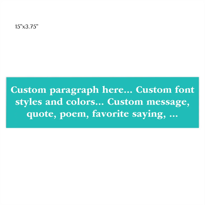 CAR BUMPER STICKER Front 15X3.75