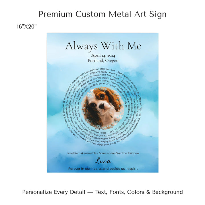 Custom Song Lyrics Wall Art with Photo - Pet Memorial Gift -16x20 metal art sign-ARTFULANE