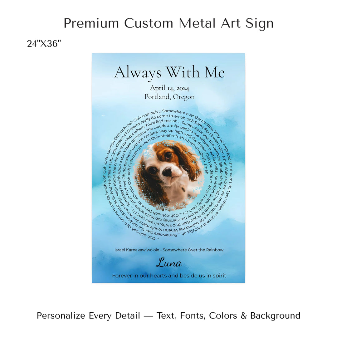 Custom Song Lyrics Wall Art with Photo - Pet Memorial Gift -24x36 metal art sign-ARTFULANE