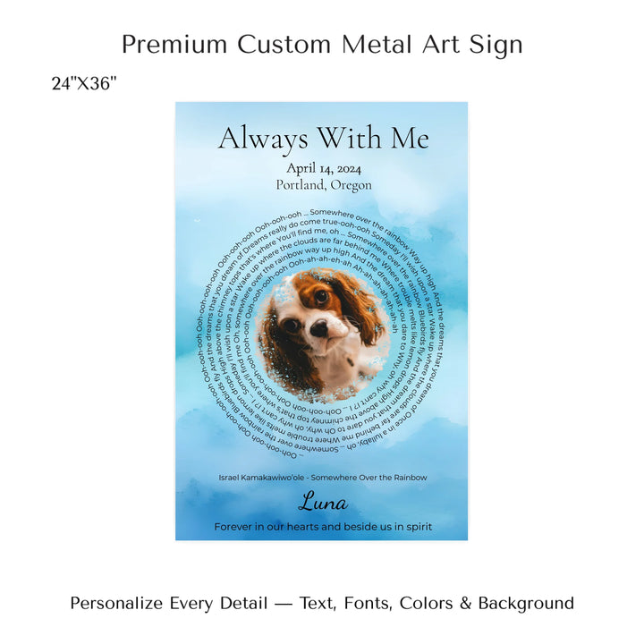 Custom Song Lyrics Wall Art with Photo - Pet Memorial Gift -24x36 metal art sign-ARTFULANE
