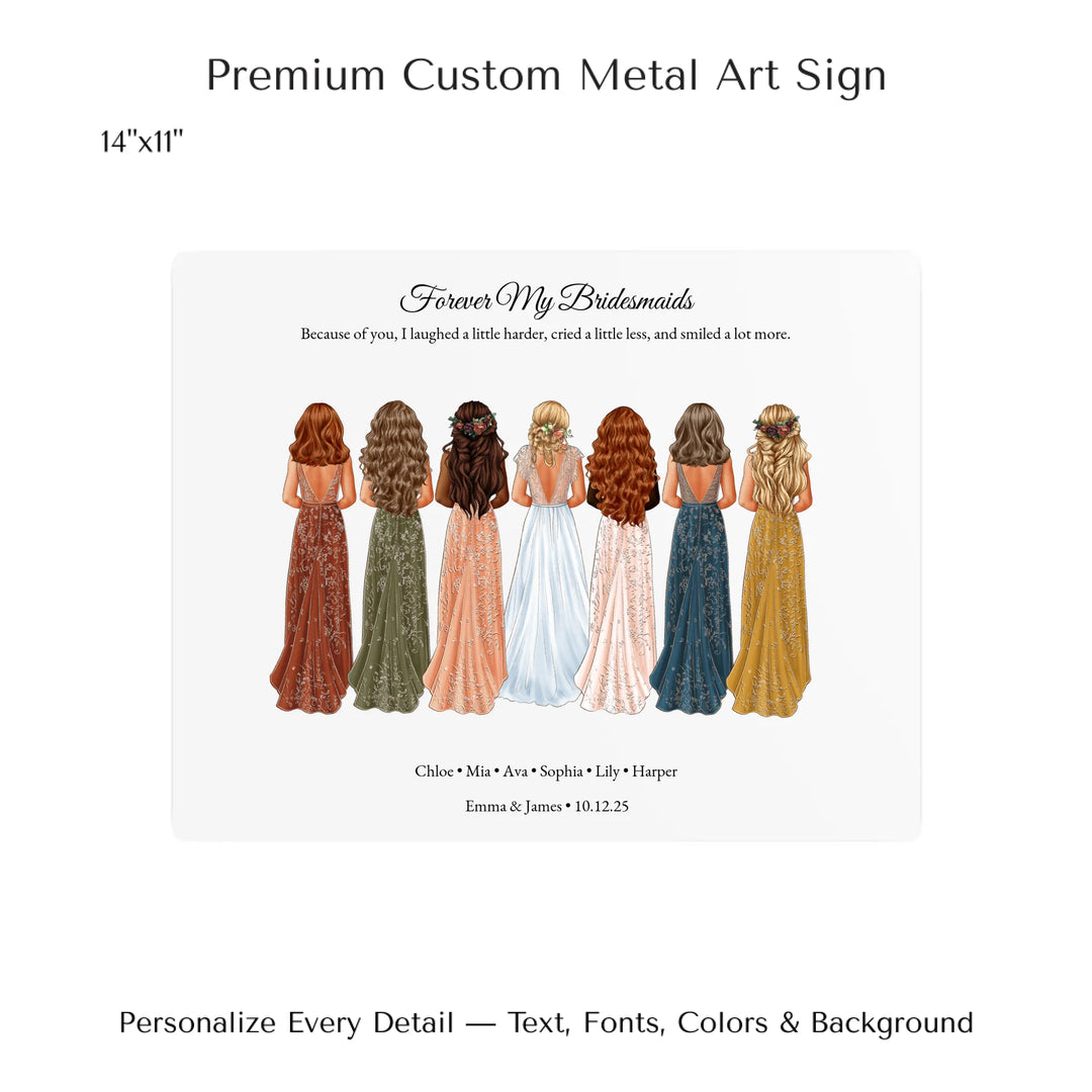 Custom bridesmaid wall art featuring bride with 6 bridesmaids in elegant dresses – personalized names and wedding date included -14x11 metal art sign-ARTFULANE