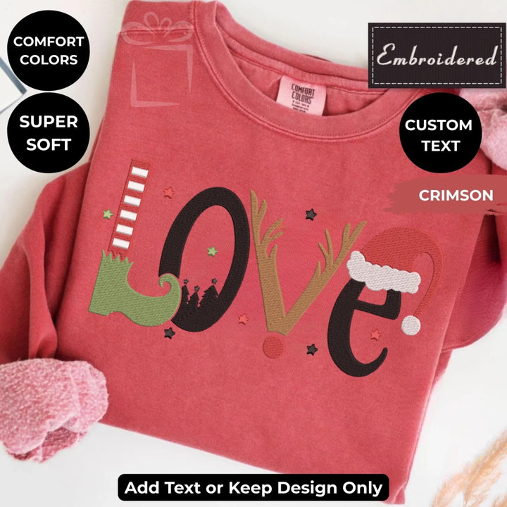 Custom embroidered LOVE Christmas Sweatshirt in Comfort Colors, holiday design with optional personalized text-ARTFULANE
