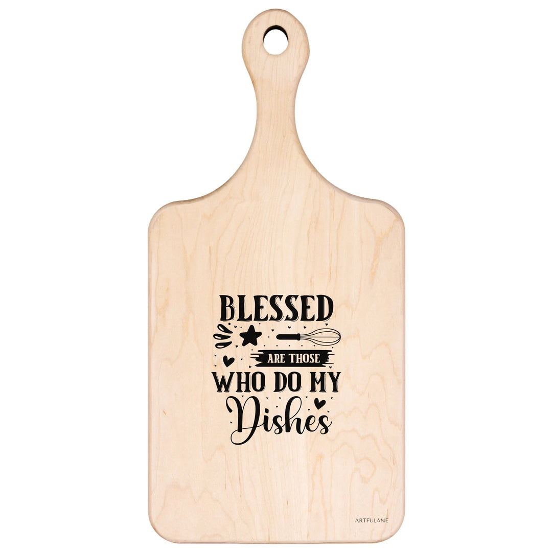 Engraved Kitchen Quotes Maple Hardwood Paddle Cutting Board - ARTFULANE