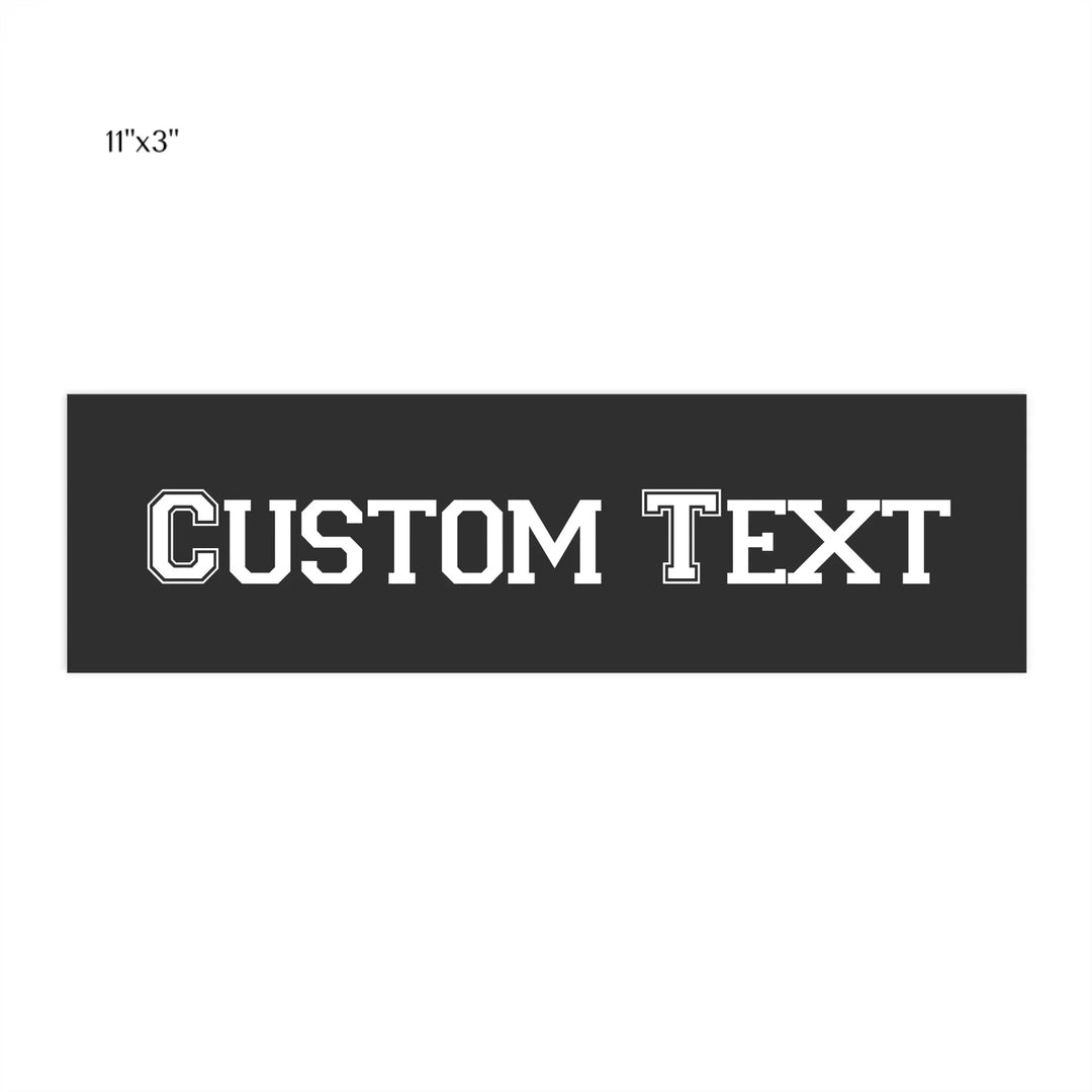 CAR BUMPER STICKER Front 11.5X3