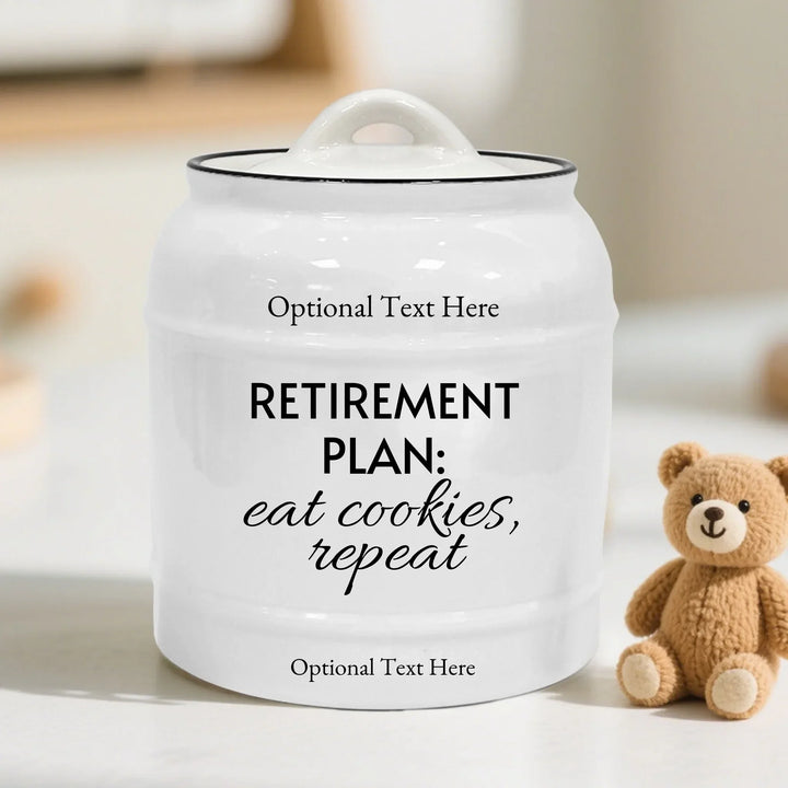 Custom "Custom Plan Eat Cookies, Repeat" Ceramic Cookie Jar