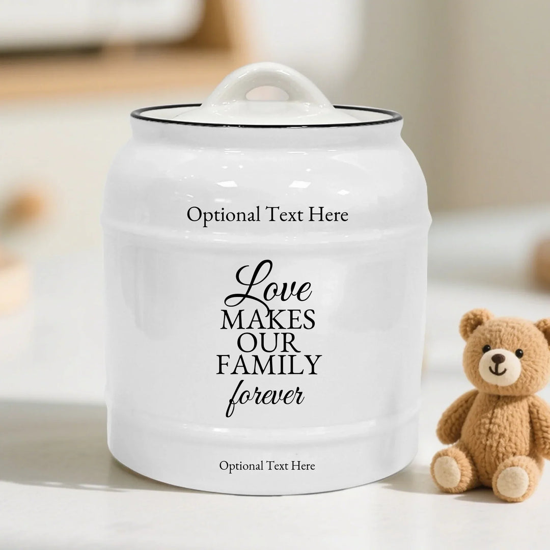 Custom "Love Makes Our Family Forever" Ceramic Cookie Jar