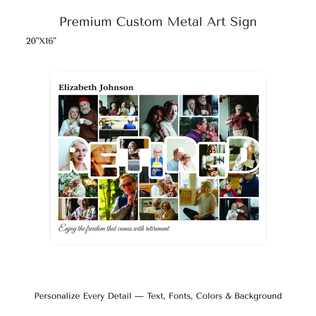 Custom photo retired wall art with collage photos above and below RETIRED, personalized retirement wall decor-20x16 metal art sign-ARTFULANE