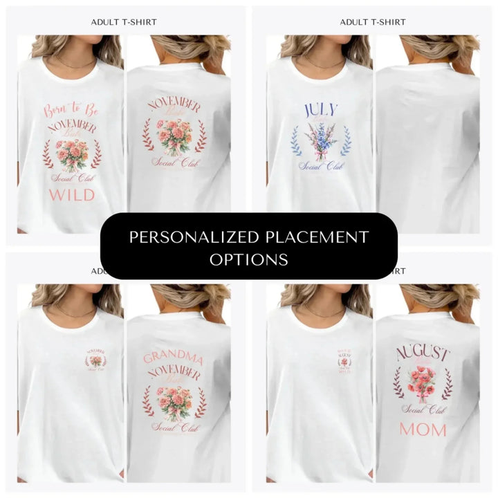 Birth-Month-Flower-Social-Club-custom-adult-t-shirt-design-placement-front-back-pocket-artfulane