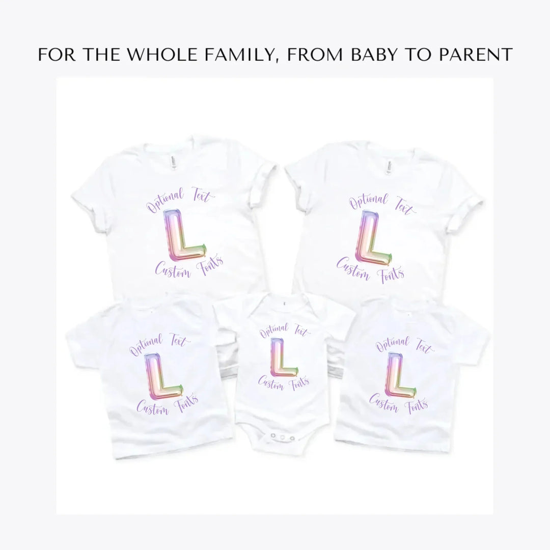 Foil-Balloon-Rainbow-Letter-custom-t-shirts-adult-youth-toddler-baby-sizes-artfulane