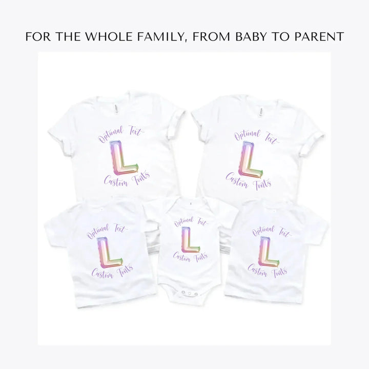 Foil-Balloon-Rainbow-Letter-custom-t-shirts-adult-youth-toddler-baby-sizes-artfulane