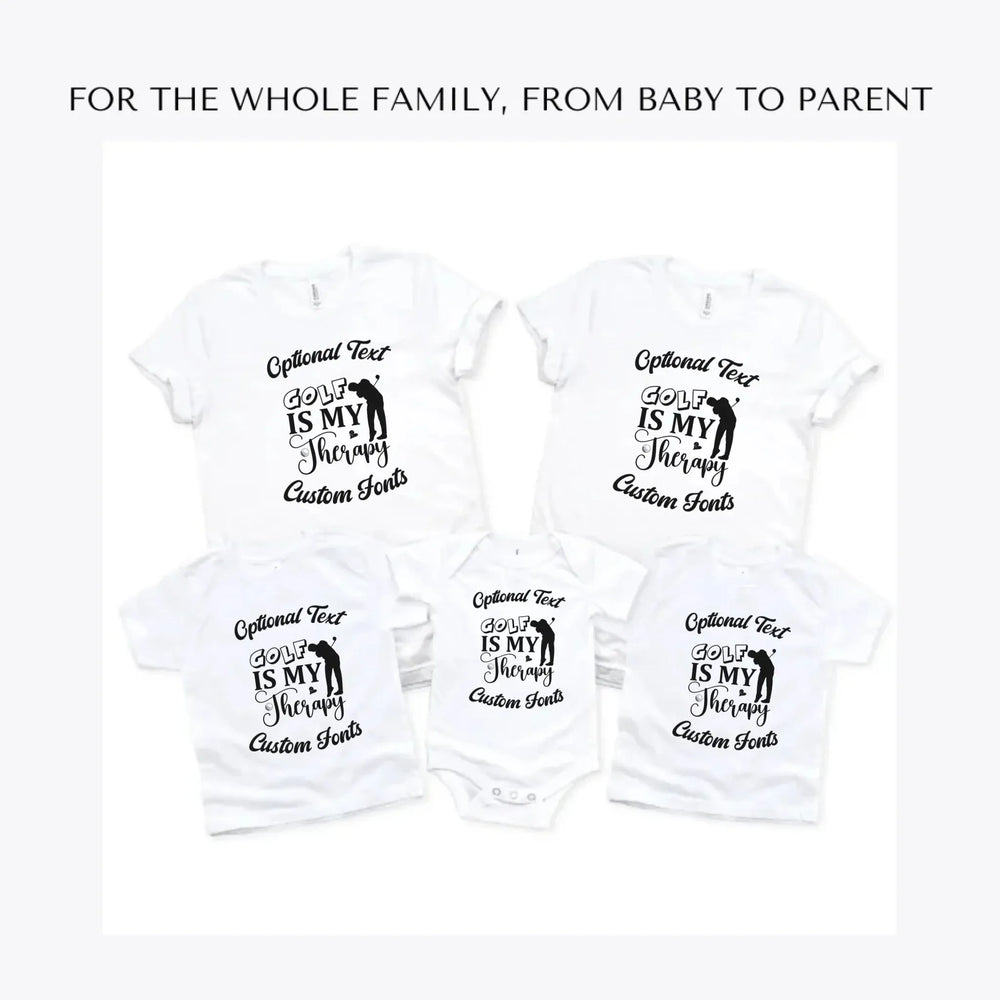 Golf-Quotes-custom-t-shirts-adult-youth-toddler-baby-sizes-artfulane