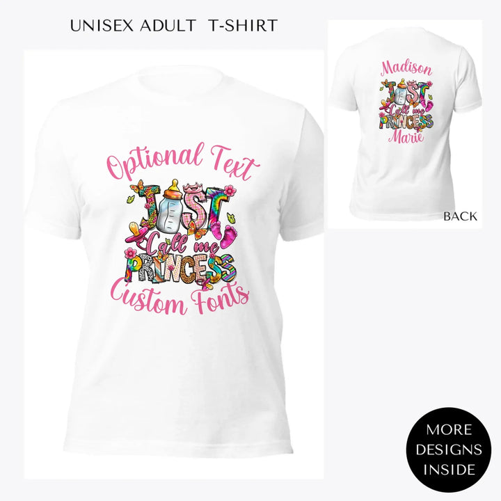 just-call-me-princess-baby-custom-women-unisex-adult-t-shirt-artfulane