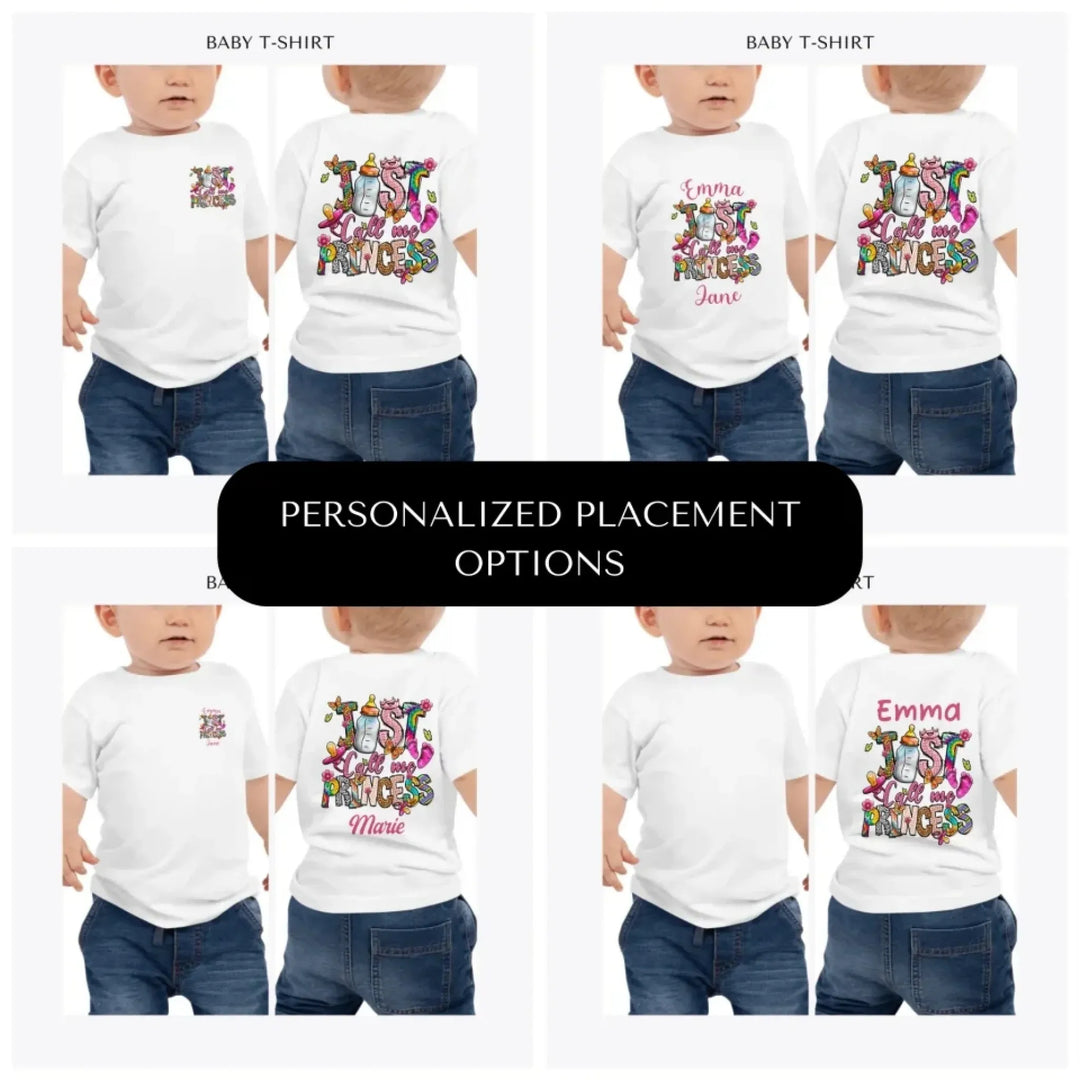just-call-me-princess-baby-custom-baby-t-shirt-design-placement-front-back-pocket-artfulane