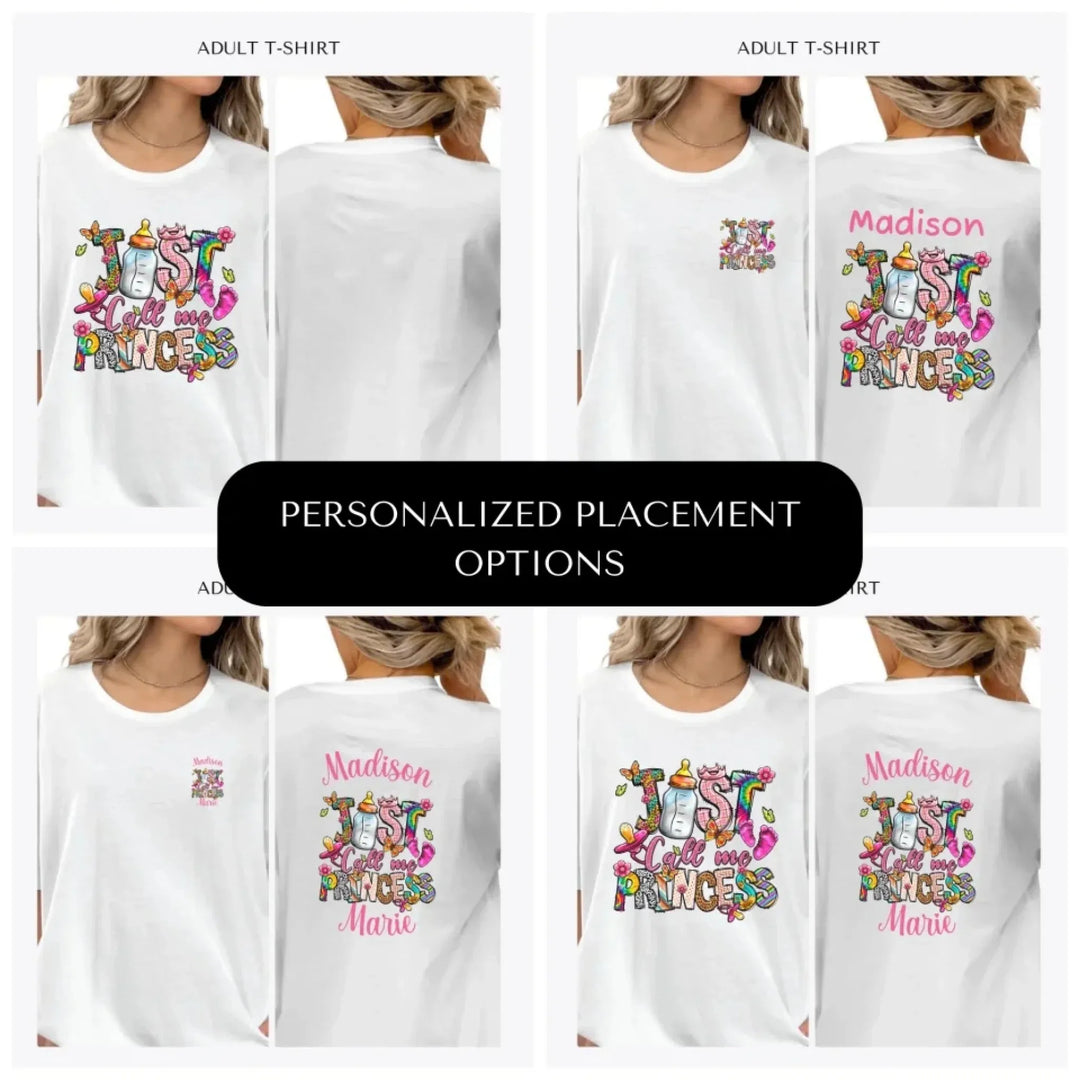just-call-me-princess-baby-custom-adult-t-shirt-design-placement-front-back-pocket-artfulane