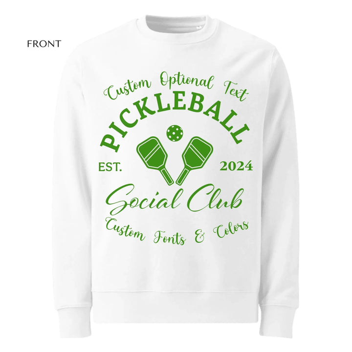 Custom Pickleball Social Club Est Year Sweatshirt & Hoodie - ART-SWH253