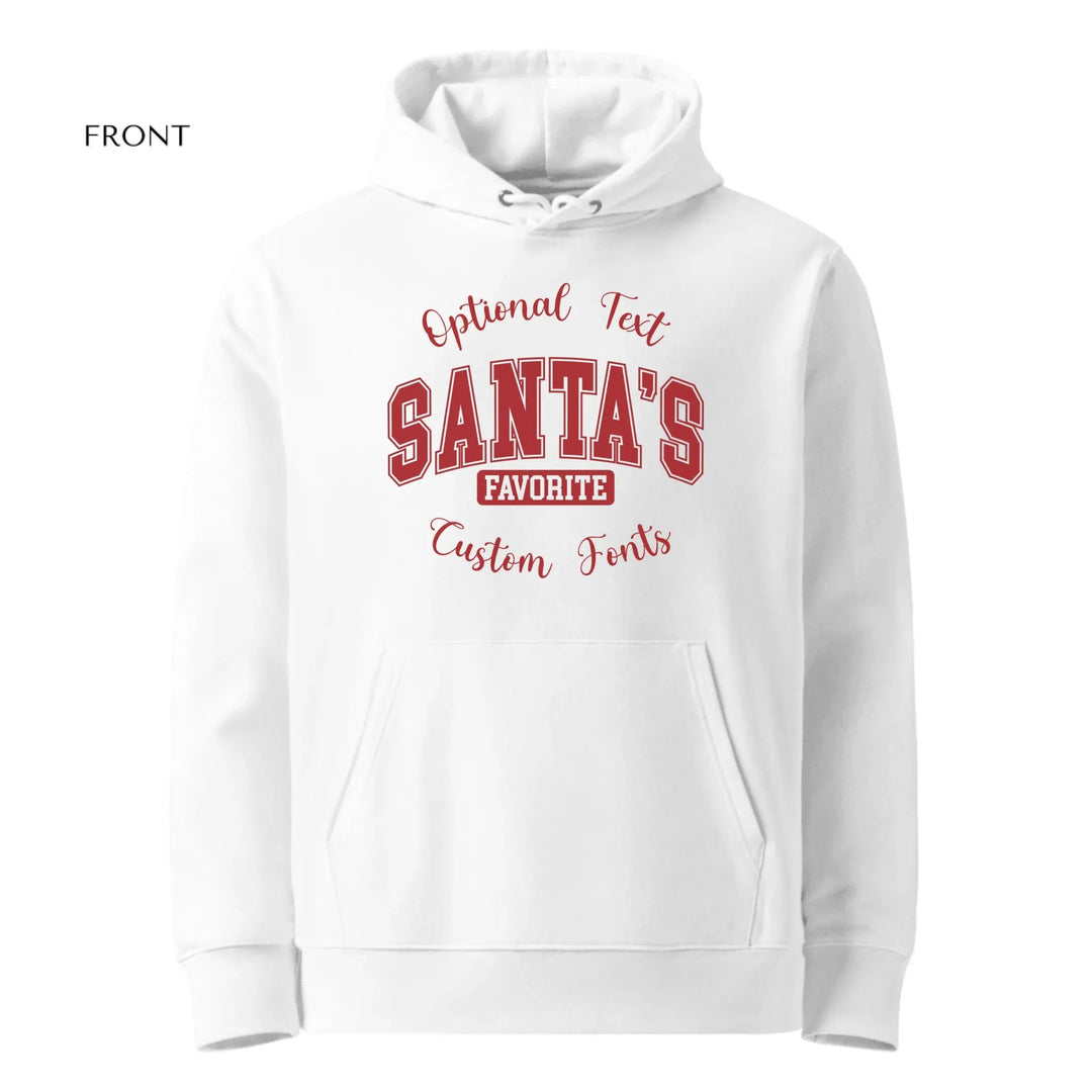 Custom Santa's Favorite Sweatshirt & Hoodie - ART-SWH207