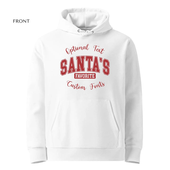 Custom Santa's Favorite Sweatshirt & Hoodie - ART-SWH207