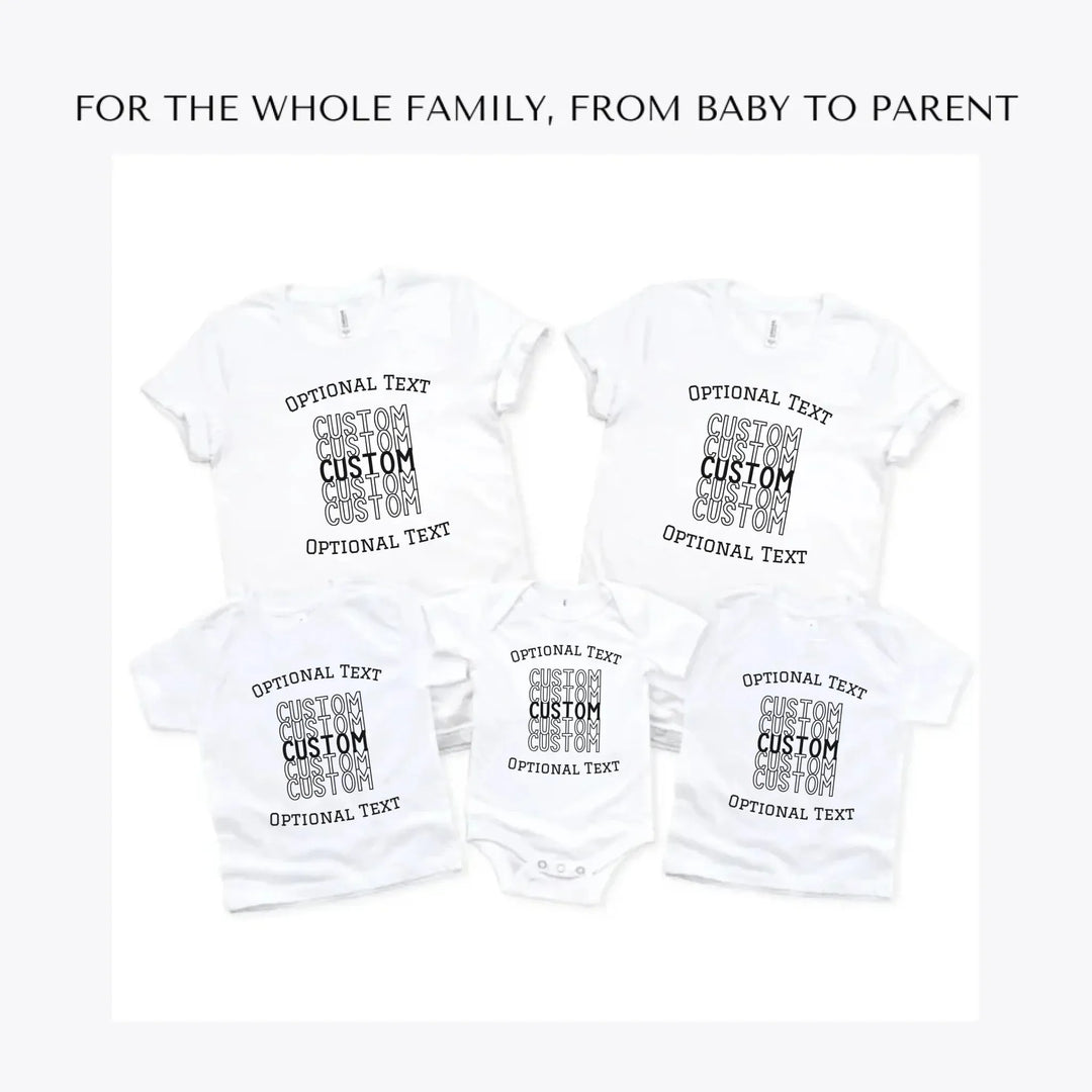Stacked-Text-custom-t-shirts-adult-youth-toddler-baby-sizes-artfulane